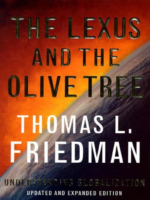 Title details for The Lexus and the Olive Tree by Thomas L. Friedman - Wait list